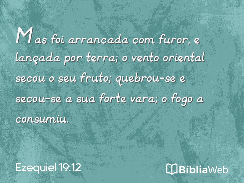 Ezequiel 19:12 em imagem para compartilhar
