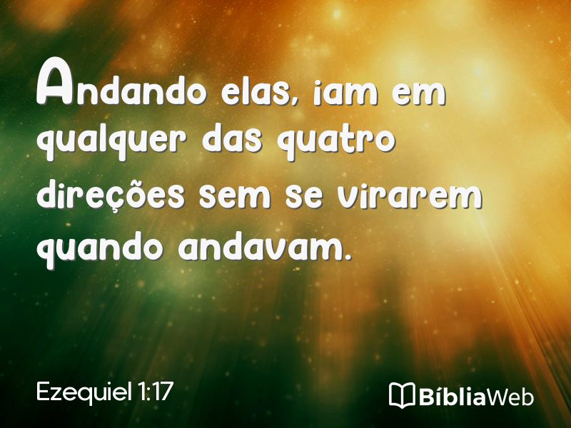 Ezequiel 1:17 em imagem para compartilhar