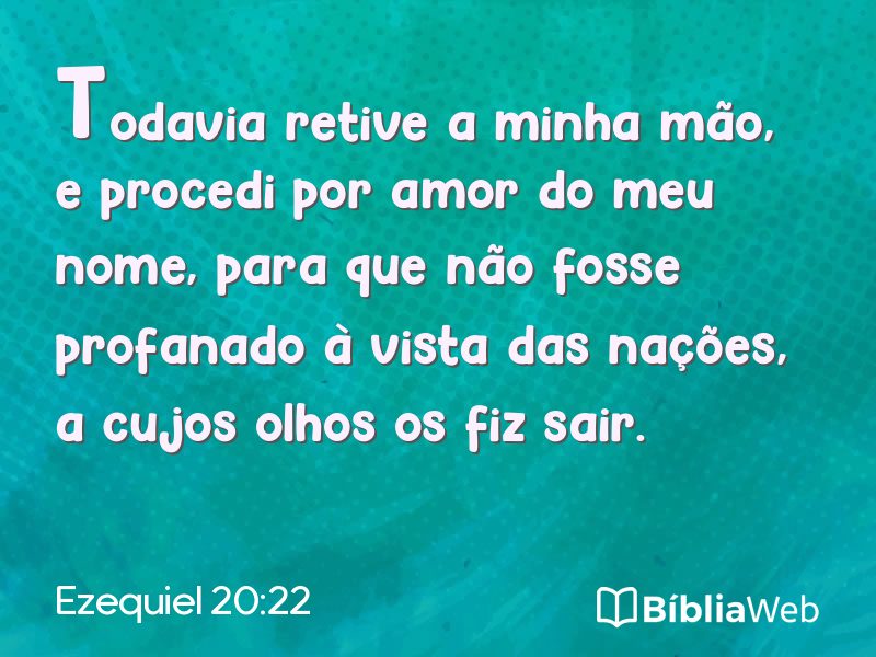 Ezequiel 20:22 em imagem para compartilhar