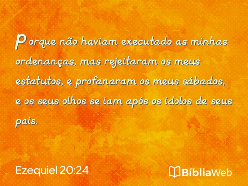 Ezequiel 20:24 em imagem para compartilhar