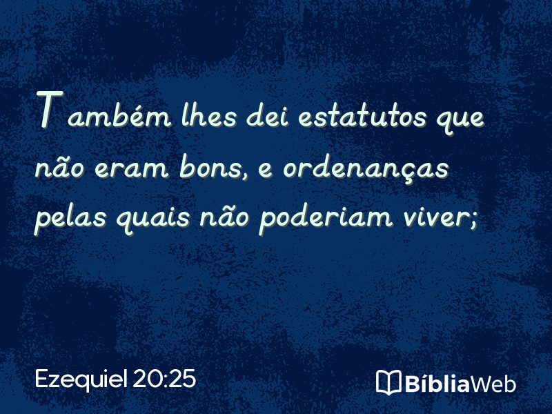 Ezequiel 20:25 em imagem para compartilhar