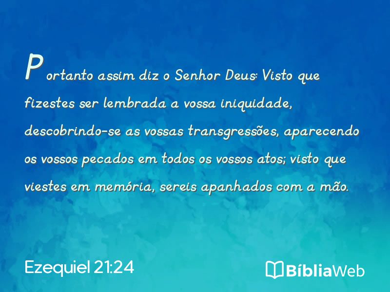 Ezequiel 21:24 em imagem para compartilhar