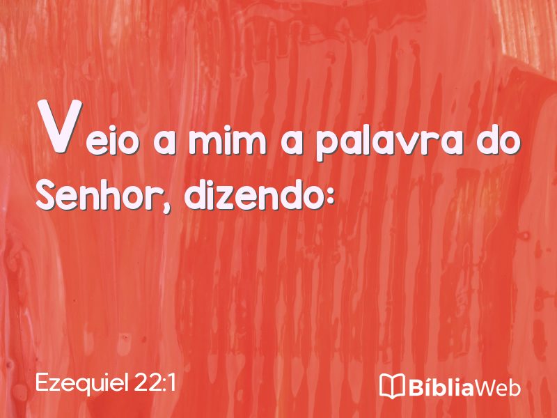 Ezequiel 22:1 em imagem para compartilhar