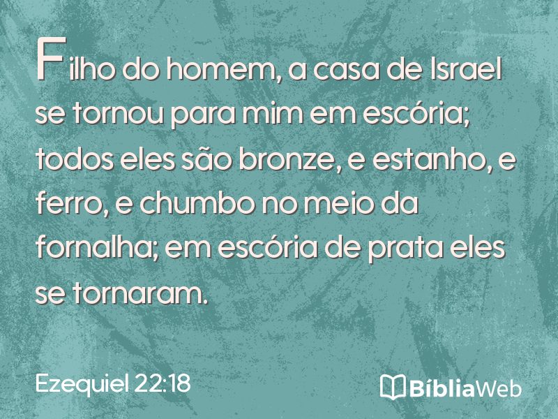Ezequiel 22:18 em imagem para compartilhar