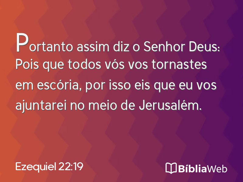 Ezequiel 22:19 em imagem para compartilhar