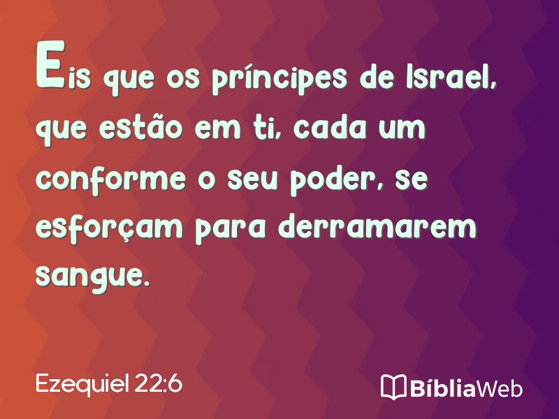Ezequiel 22:6 em imagem para compartilhar