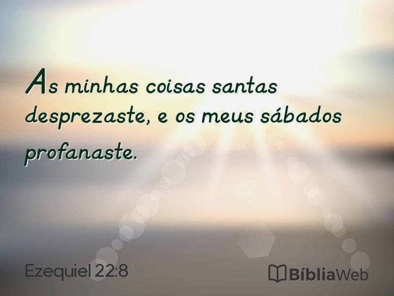 Ezequiel 22:8 em imagem para compartilhar