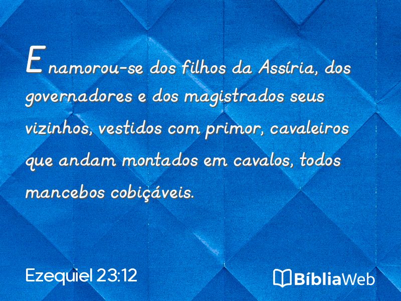 Ezequiel 23:12 em imagem para compartilhar