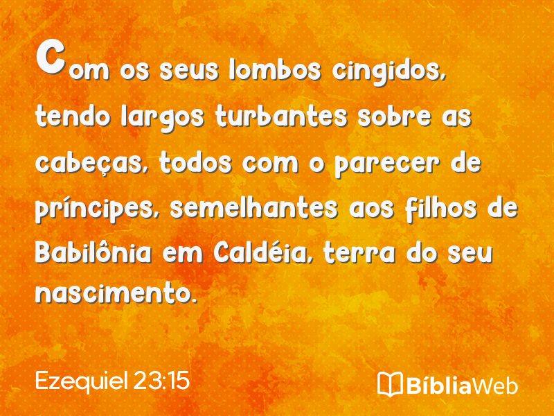 Ezequiel 23:15 em imagem para compartilhar