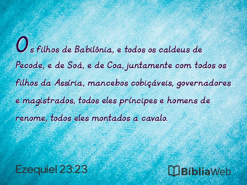 Ezequiel 23:23 em imagem para compartilhar