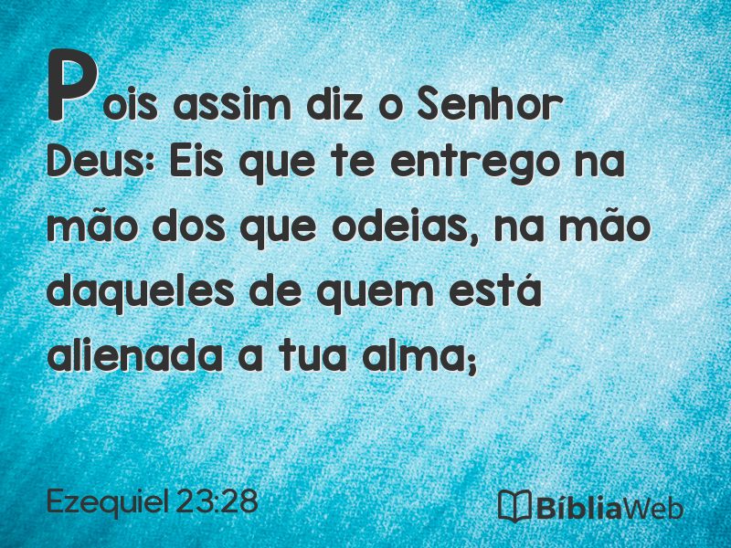 Ezequiel 23:28 em imagem para compartilhar
