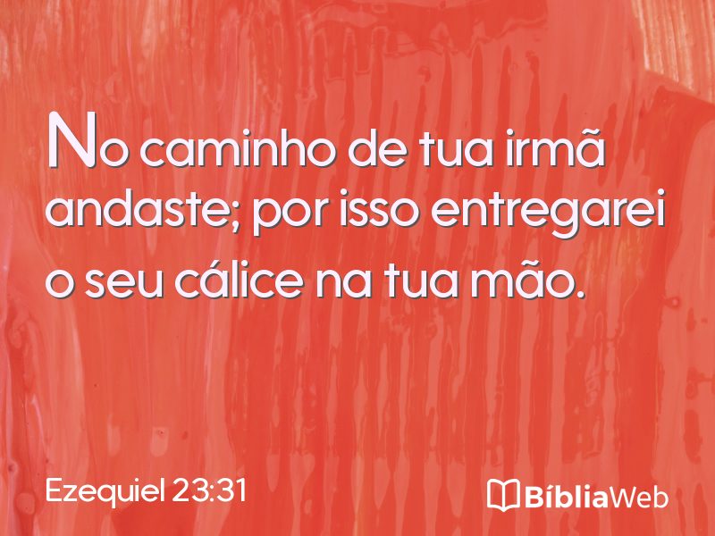Ezequiel 23:31 em imagem para compartilhar