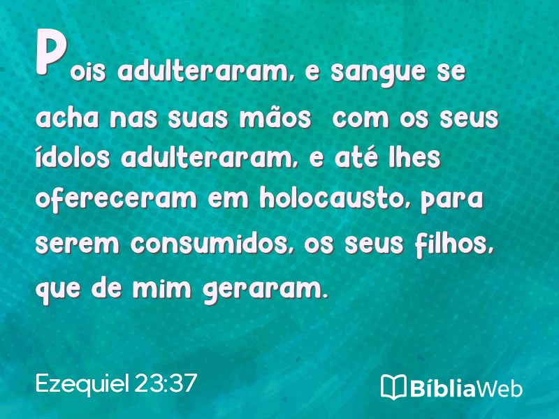Ezequiel 23:37 em imagem para compartilhar