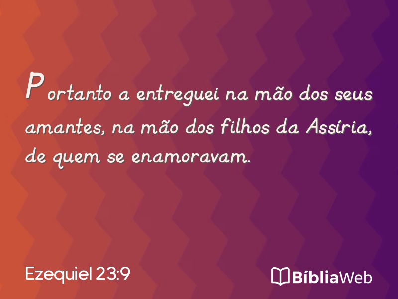 Ezequiel 23:9 em imagem para compartilhar