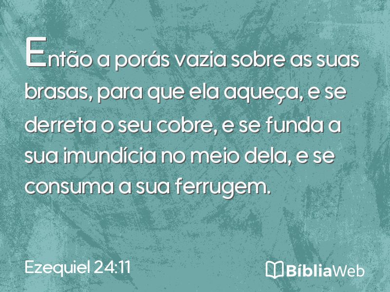 Ezequiel 24:11 em imagem para compartilhar