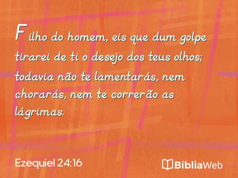Ezequiel 24:16 em imagem para compartilhar
