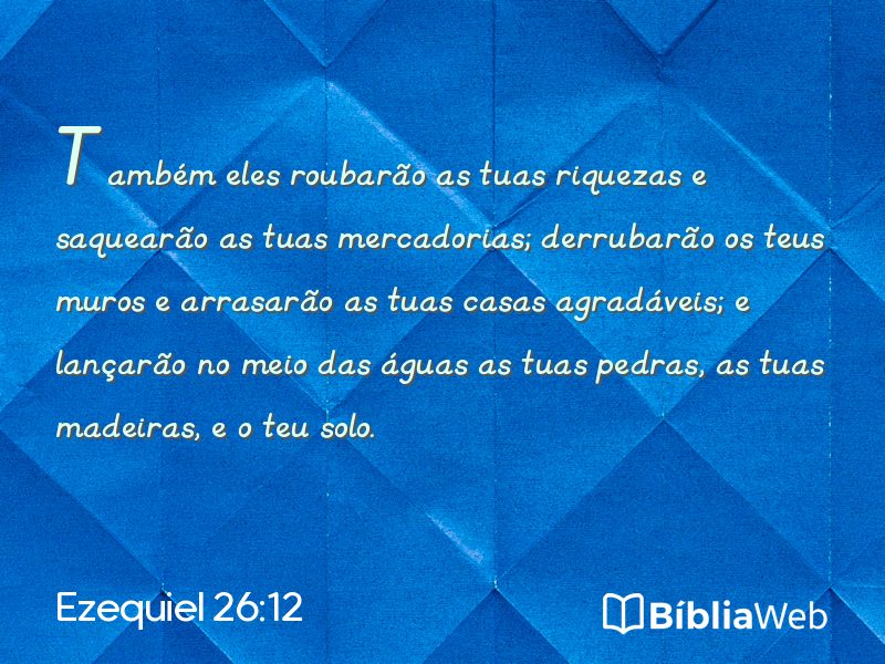 Ezequiel 26:12 em imagem para compartilhar