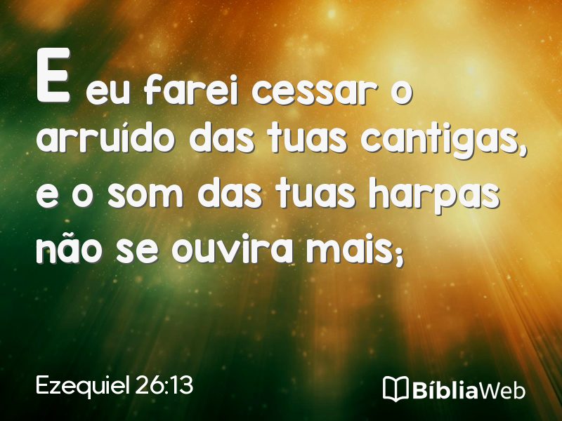 Ezequiel 26:13 em imagem para compartilhar