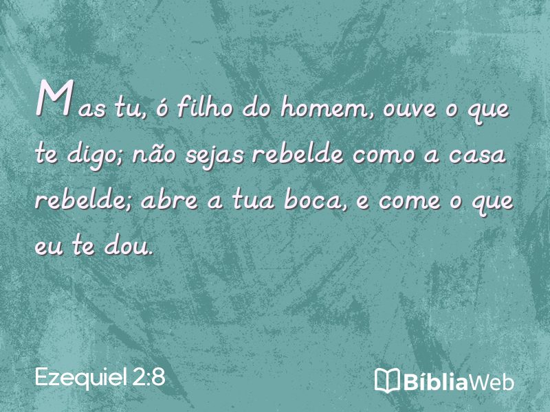 Ezequiel 2:8 em imagem para compartilhar