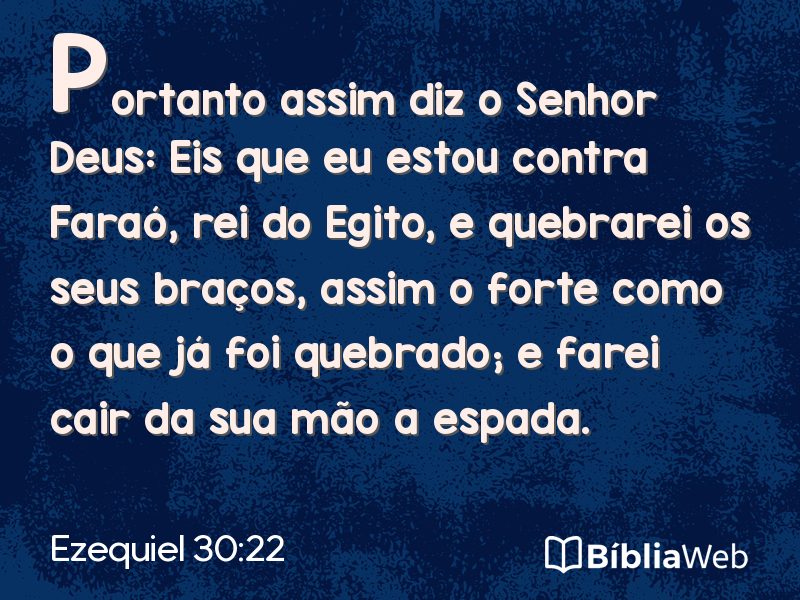 Ezequiel 30:22 em imagem para compartilhar