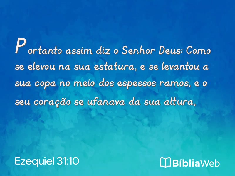 Ezequiel 31:10 em imagem para compartilhar