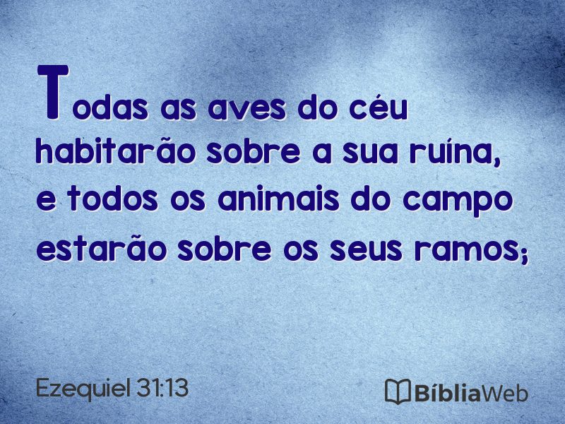 Ezequiel 31:13 em imagem para compartilhar