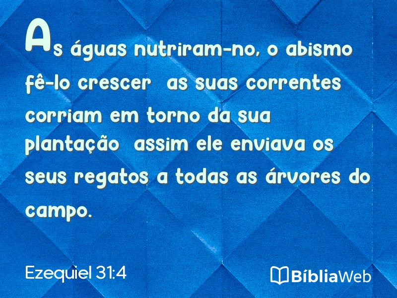 Ezequiel 31:4 em imagem para compartilhar