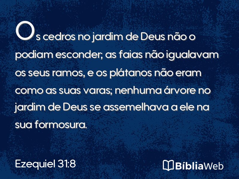 Ezequiel 31:8 em imagem para compartilhar