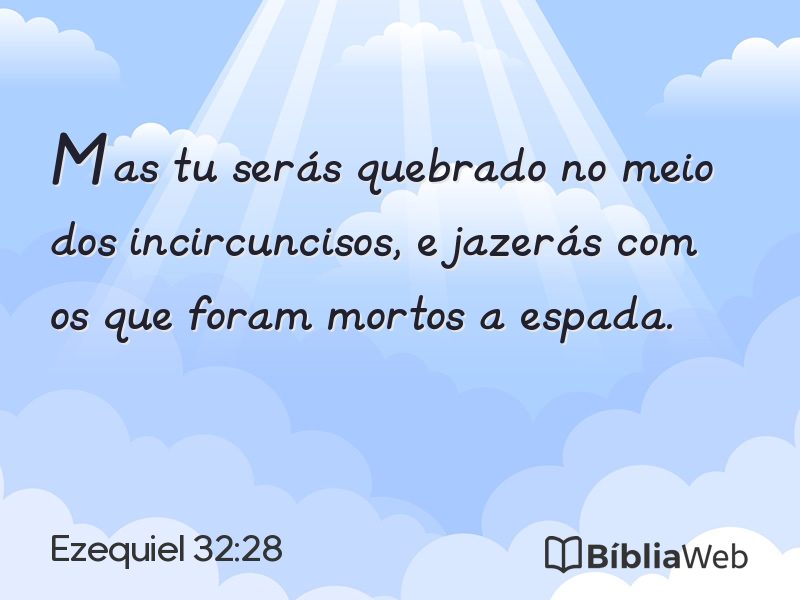 Ezequiel 32:28 em imagem para compartilhar