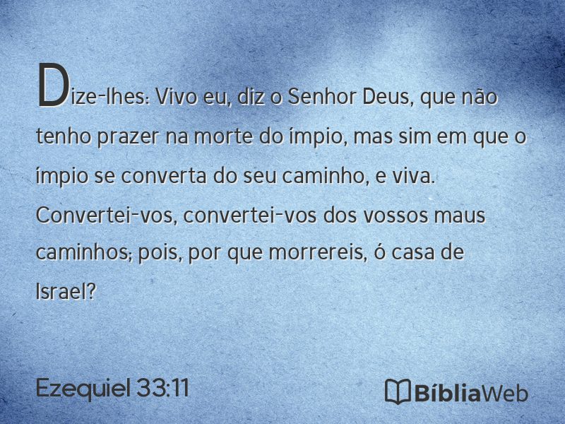 Ezequiel 33:11 em imagem para compartilhar