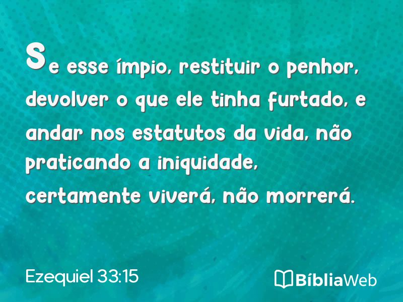 Ezequiel 33:15 em imagem para compartilhar
