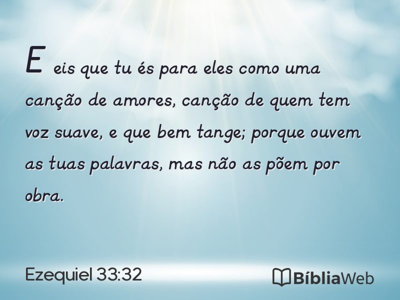 Ezequiel 33:32 em imagem para compartilhar