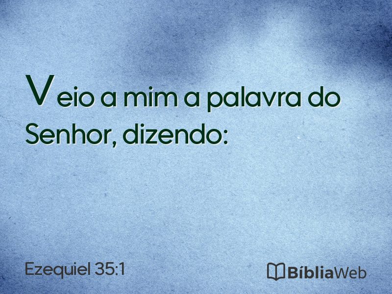Ezequiel 35:1 em imagem para compartilhar