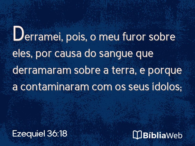 Ezequiel 36:18 em imagem para compartilhar