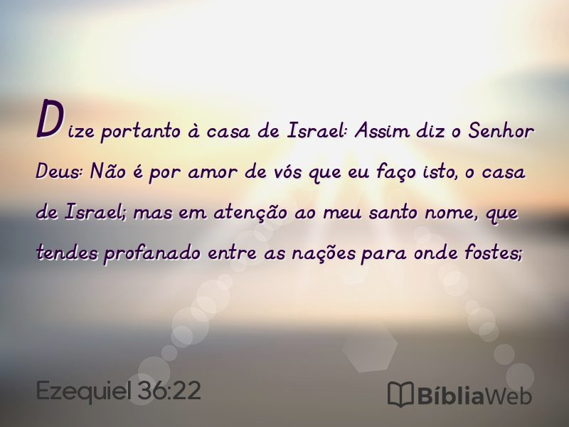 Ezequiel 36:22 em imagem para compartilhar