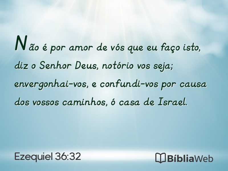Ezequiel 36:32 em imagem para compartilhar