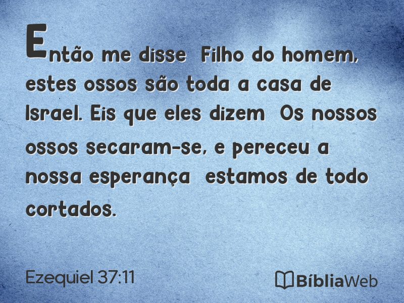 Ezequiel 37:11 em imagem para compartilhar