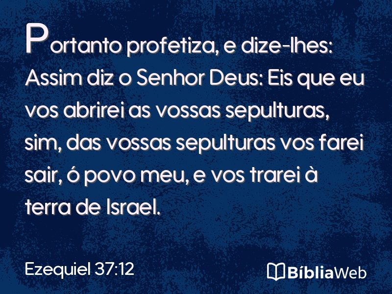 Ezequiel 37:12 em imagem para compartilhar