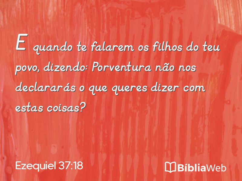 Ezequiel 37:18 em imagem para compartilhar
