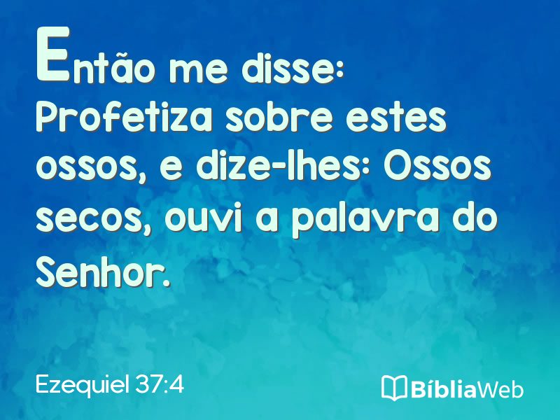 Ezequiel 37:4 em imagem para compartilhar