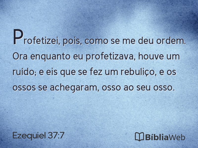 Ezequiel 37:7 em imagem para compartilhar