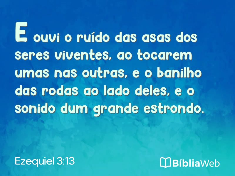 Ezequiel 3:13 em imagem para compartilhar