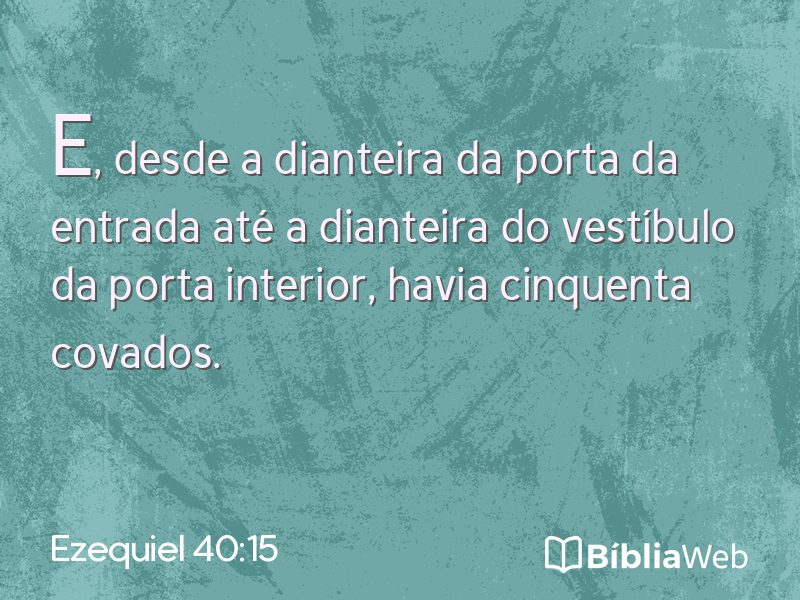 Ezequiel 40:15 em imagem para compartilhar