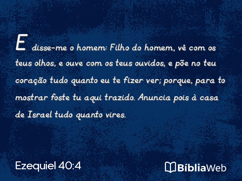Ezequiel 40:4 em imagem para compartilhar