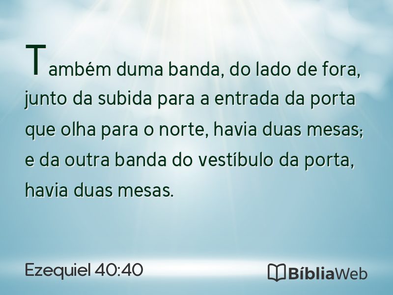 Ezequiel 40:40 em imagem para compartilhar