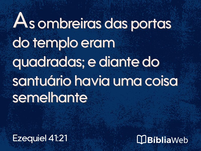 Ezequiel 41:21 em imagem para compartilhar