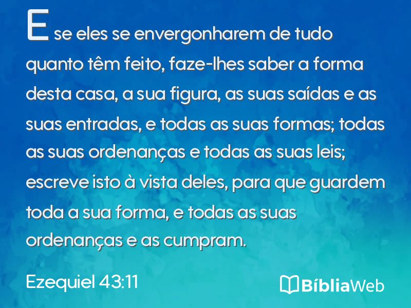 Ezequiel 43:11 em imagem para compartilhar