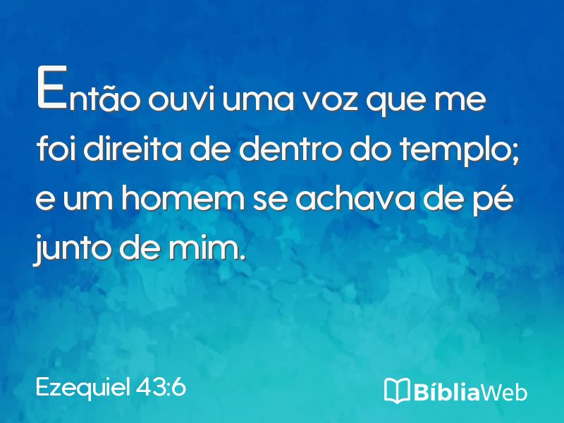 Ezequiel 43:6 em imagem para compartilhar