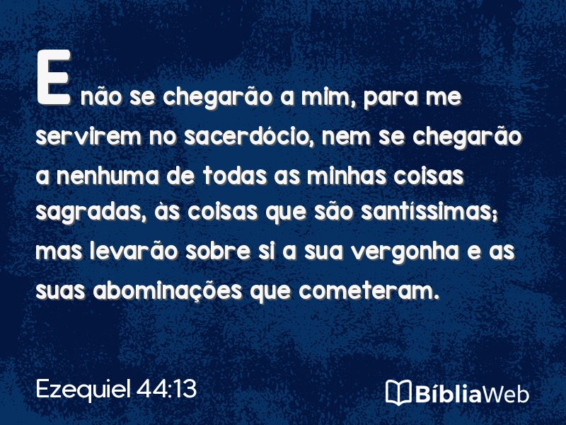 Ezequiel 44:13 em imagem para compartilhar