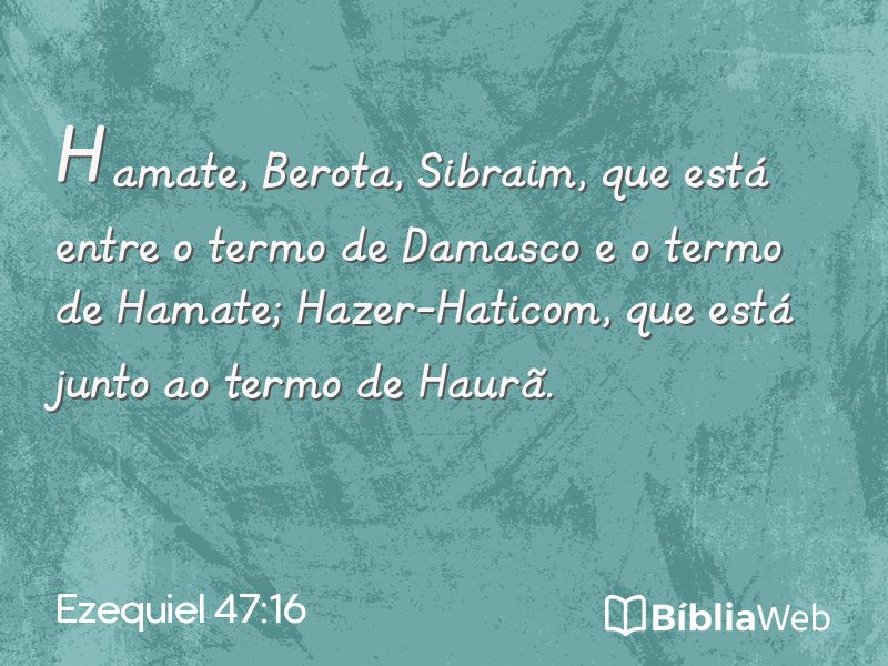 Ezequiel 47:16 em imagem para compartilhar